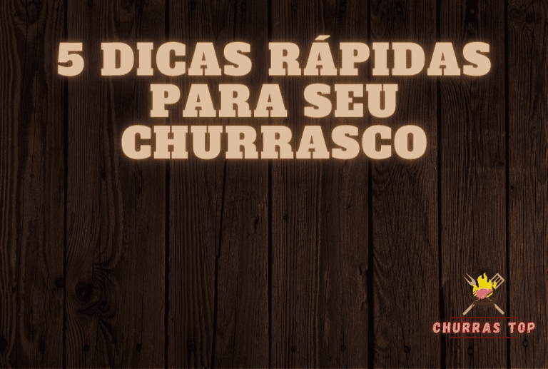 Churrasco Descomplicado: Aprenda como Fazer em 5 Dicas Rápidas dicas rápidas para churrasco