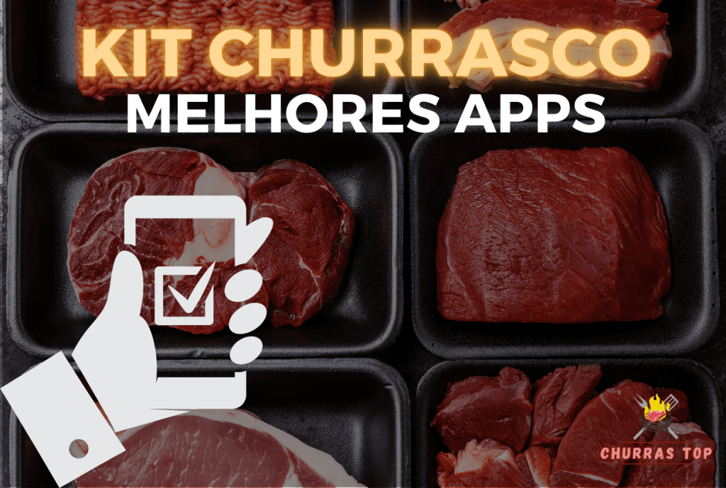 Kit churrasco – Os 3 melhores apps! kit churrasco - melhores apps