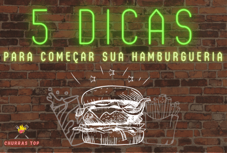 5 dicas para começar hamburgueria