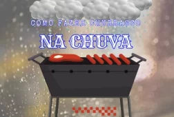 como fazer churrasco na chuva
